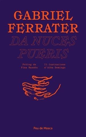 DA NUCES PUERIS | 9788412499711 | FERRATER, GABRIEL