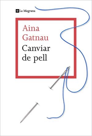 CANVIAR DE PELL | 9788412425321 | GATNAU, AINA
