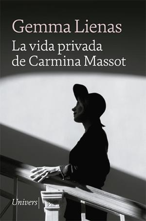 VIDA PRIVADA DE CARMINA MASSOT, LA (CAT) | 9788418887048 | LIENAS, GEMMA