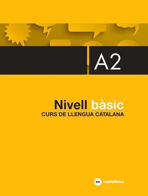 NIVELL BÀSIC A2 | 9788418523076 | ROIG, MARIA/ GUERRERO, INÉS/ MERCADAL, ANTONI/ ROVIRA, MARGARET
