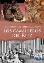 CAMILLEROS DEL RITZ, LOS | 9788417924997 | ESCUDERO GALANTE, FRANCISCO