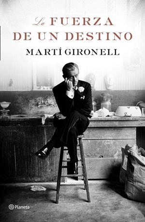 FUERZA DE UN DESTINO, LA  | 9788408183105 | GIRONELL, MARTÍ