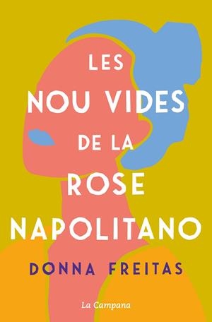 NOU VIDES DE LA ROSE NAPOLITANO, LES | 9788418226588 | FREITAS, DONNA