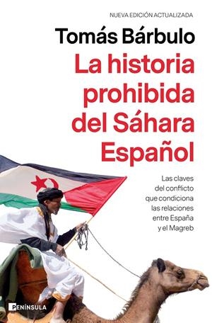 HISTORIA PROHIBIDA DEL SÁHARA ESPAÑOL, LA  | 9788499429878 | BÁRBULO, TOMÁS