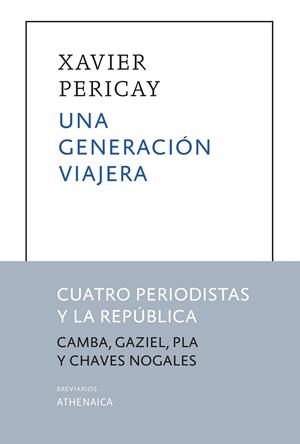 GENERACIÓN VIAJERA, UNA | 9788418239557 | PERICAY HOSTA, XAVIER