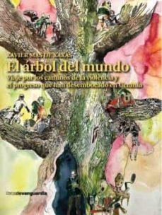 ÁRBOL DEL MUNDO, EL  | 9788418604164 | MAS DE XAXÀS, XAVIER