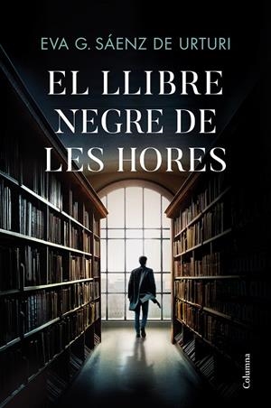 LLIBRE NEGRE DE LES HORES, EL | 9788466429146 | G. SÁENZ DE URTURI, EVA