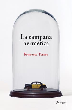 CAMPANA HERMÈTICA, LA  (CAT) | 9788418887222 | TORRES, FRANCESC