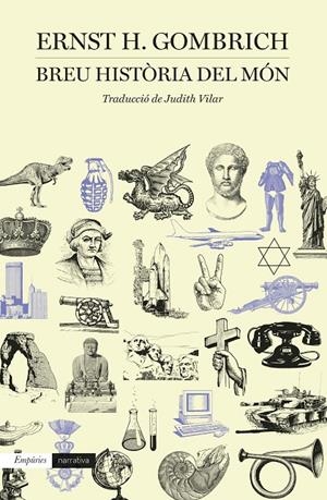 BREU HISTÒRIA DEL MÓN | 9788497872713 | GOMBRICH, ERNST H.