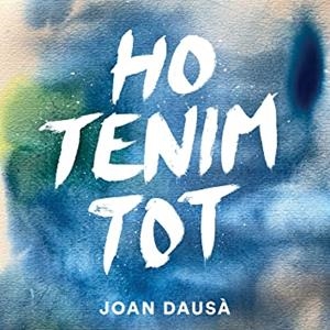 CD HO TENIM TOT | 8425402510162 | DAUSÀ, JOAN