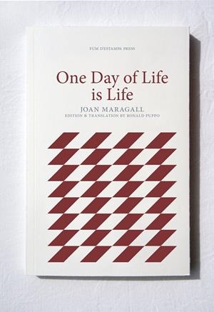 ONE DAY OF LIFE IS LIFE (BILINGÜE) | 9781916293953 | MARAGALL,JOAN