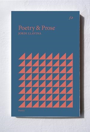 POETRY & PROSE | 9781916293908 | LLAVINA, JORDI