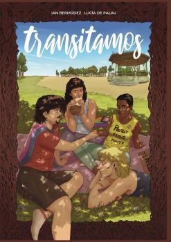 TRANSITAMOS | 9788418580178 | BERMÚDEZ, IAN / DE PALAU, LUCÍA