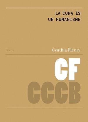 CURA ÉS UN HUMANISME, LA / SOIN EST UN HUMANISME, LE | 9788409401994 | FLEURY, CYNTHIA