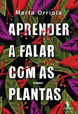 APRENDER A FALAR COM AS PLANTAS | 9789722069304 | ORRIOLS, MARTA