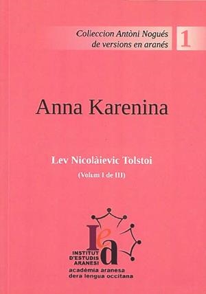 ANNA KARENINA VOL I (OCCITAN ARANÉS) | karenina1 | TOLSTOI, LEV NICOLÀIEVIC