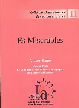 MISERABLES, ES. QUATAU PART: ER IDILLI DETH CARRER PLIMET... | miserables4 | HUGO, VICTOR