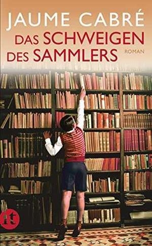 DAS SCHWEIGEN DES SAMMLERS (JO CONFESSO) | 9783458359265 | CABRÉ, JAUME