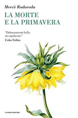 MORTE E LA PRIMAVERA, LA | 9788883733703 | RODOREDA, MERCÈ