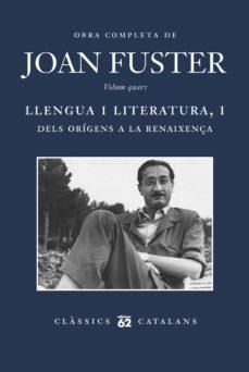 LLENGUA I LITERATURA, I: DELS ORÍGENS A LA RENAIXENÇA | 9788429780352 | FUSTER, JOAN