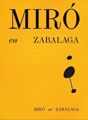 MIRÓ EN ZABALAGA | 9788418934339 | MIRÓ, JOAN
