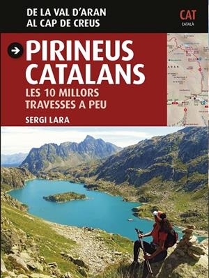 GUIA PIRINEUS CATALANS | 9788484789642 | LARA, SERGI