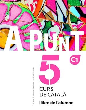A PUNT 5. LLIBRE DE L'ALUMNE | 9788491912262 | AAVV