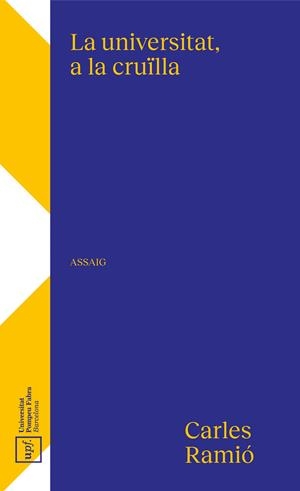 UNIVERSITAT, A LA CRUÏLLA, LA  | 9788488042903 | RAMIÓ, CARLES