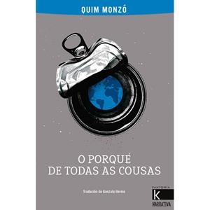 O PORQUÉ DE TODAS AS COUSAS | 9788416721726 | MONZÓ, QUIM
