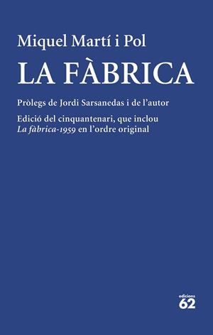 FÀBRICA, LA  | 9788429780512 | MARTÍ I POL, MIQUEL