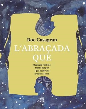 ABRAÇADA QUE, L' | 9788417918811 | CASAGRAN, ROC