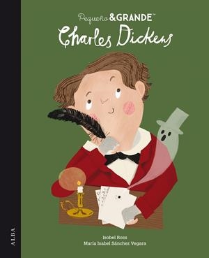 PEQUEÑO & GRANDE CHARLES DICKENS | 9788490659267 | SÁNCHEZ VEGARA, MARÍA ISABEL