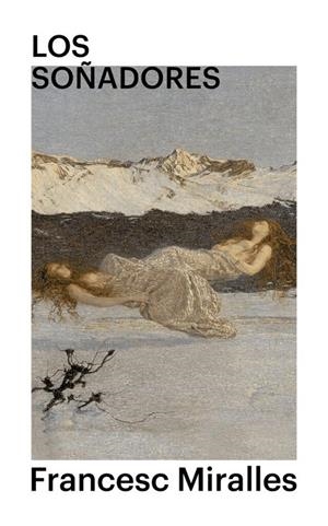 SOÑADORES, LOS | 9788419154163 | MIRABENT, FRANCESC
