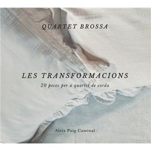 CD LES TRANSFORMACIONS | 8435307614537 | QUARTET BROSSA