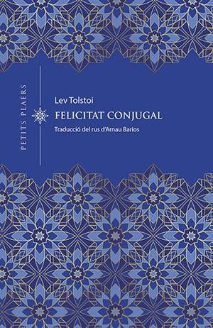 FELICITAT CONJUGAL (CAT) | 9788418908743 | TOLSTOI, LEV