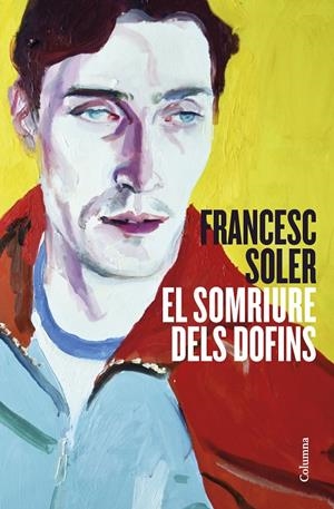 SOMRIURE DELS DOFINS, EL | 9788466429948 | SOLER, FRANCESC