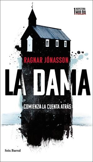 DAMA, LA (SERIE INSPECTORA HULDA 1) | 9788432241536 | JÓNASSON, RAGNAR