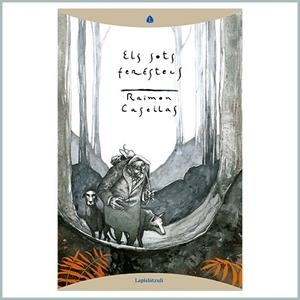 SOTS FERÉSTECS, ELS | 9788494975127 | CASELLAS, RAIMON