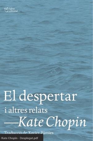 DESPERTAR I ALTRES RELATS, EL | 9788412620153 | CHOPIN, KATE