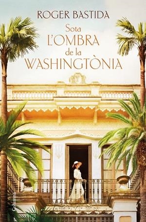 SOTA L'OMBRA DE LA WASHINGTÒNIA | 9788466430128 | BASTIDA, ROGER