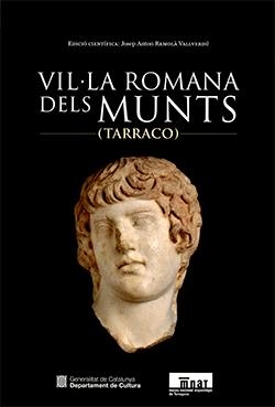 VIL·LA ROMANA DELS MUNTS (TARRACO) | 9788419326744 | REMOLÀ VALLVERDÚ, JOSEP ANTON