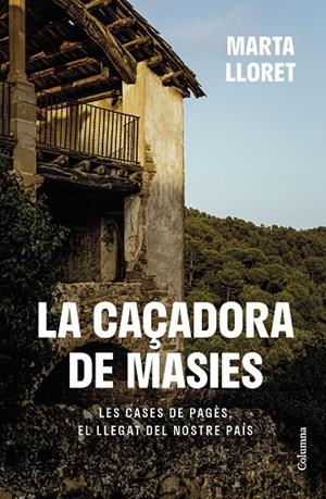 CAÇADORA DE MASIES, LA  | 9788466430111 | LLORET, MARTA