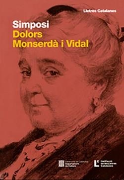SIMPOSI DOLORS MONSERDÀ I VIDAL: ELS ORÍGENS DE LA NOVEL·LA CATALANA MODERNA I DEL FEMINISME A CATALUNYA | 9788419326690 | AAVV