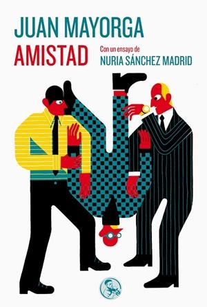 AMISTAD | 9788418782244 | MAYORGA, JUAN
