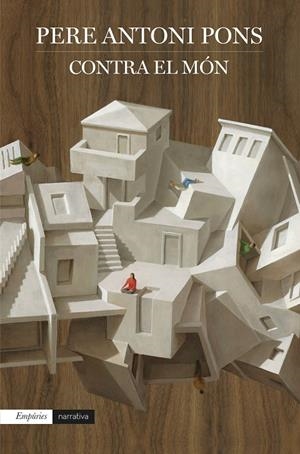 CONTRA EL MÓN | 9788418833731 | PONS, PERE ANTONI