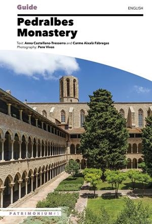 GUIDE PEDRALBES MONASTERY | 9788484789703 | CASTELLANO-TRESSERRA, ANNA / AIXALÀ FÀBREGAS, CARME
