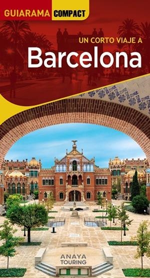 GUIA: UN CORTO VIAJE A BARCELONA | 9788491585909 | AAVV
