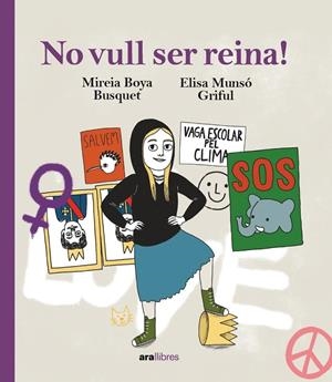 NO VULL SER REINA! | 9788418928833 | BOYA BUSQUET, MIREIA / MUNSÓ GRIFOL, ELISA