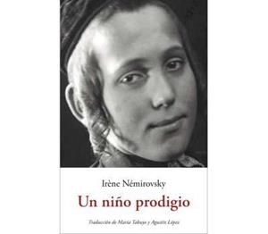 NIÑO PRODIGIO, UN | 9788497165099 | NÉMIROVSKY, IRÈNE
