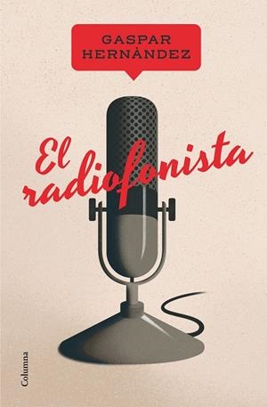 RADIOFONISTA, EL | 9788466430241 | HERNÀNDEZ, GASPAR